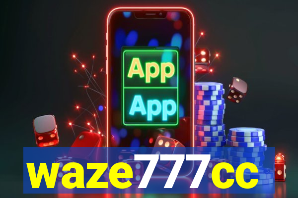 waze777cc