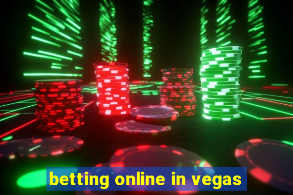 betting online in vegas