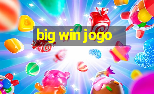 big win jogo