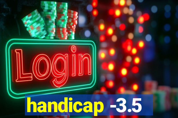 handicap -3.5