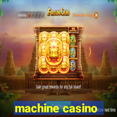 machine casino