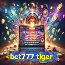 bet777 tiger