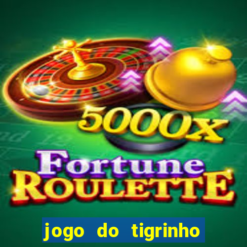 jogo do tigrinho cartao de credito