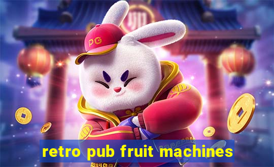 retro pub fruit machines