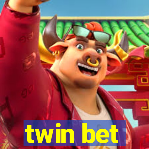 twin bet