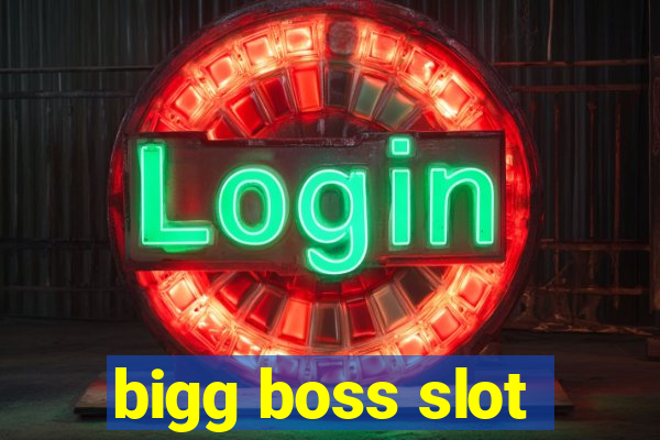 bigg boss slot