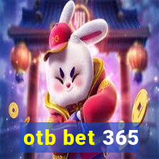 otb bet 365