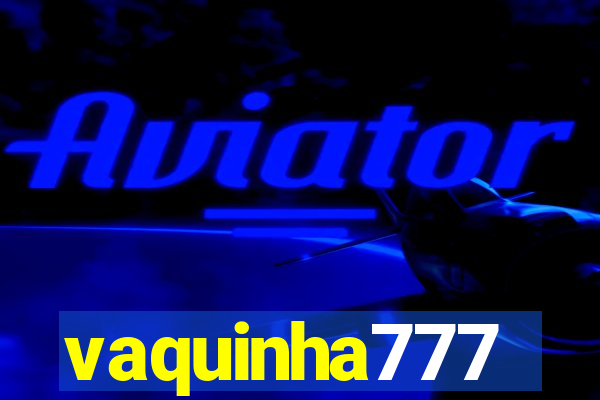 vaquinha777