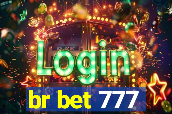 br bet 777