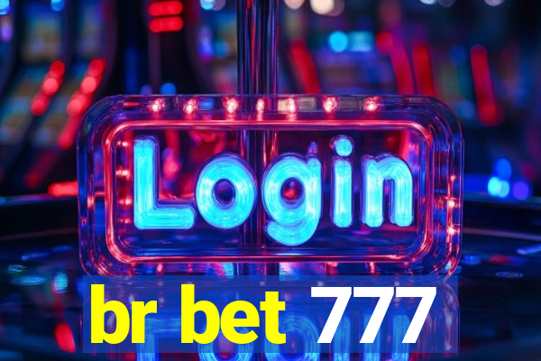 br bet 777