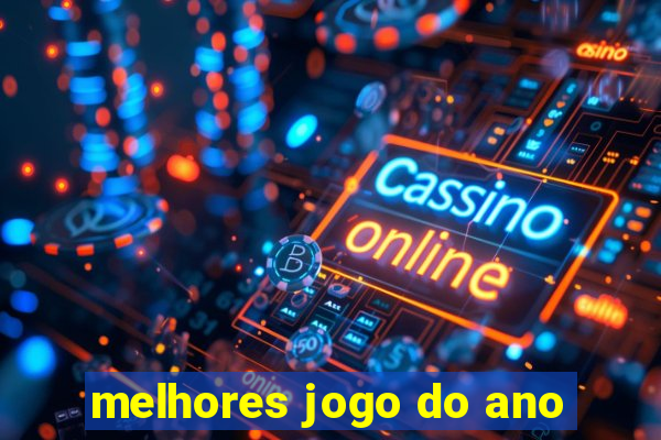 melhores jogo do ano