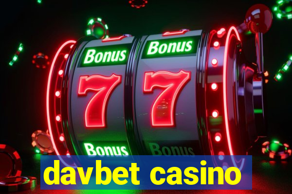 davbet casino