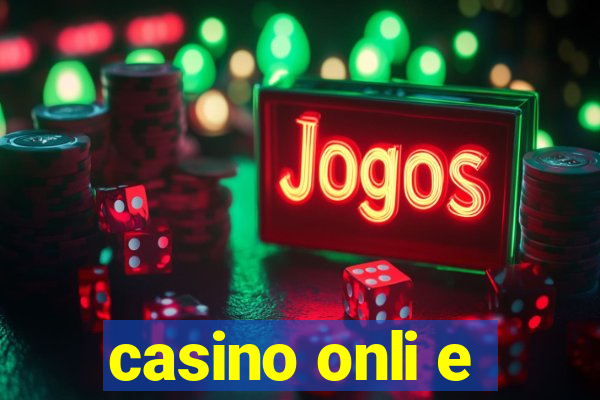 casino onli e