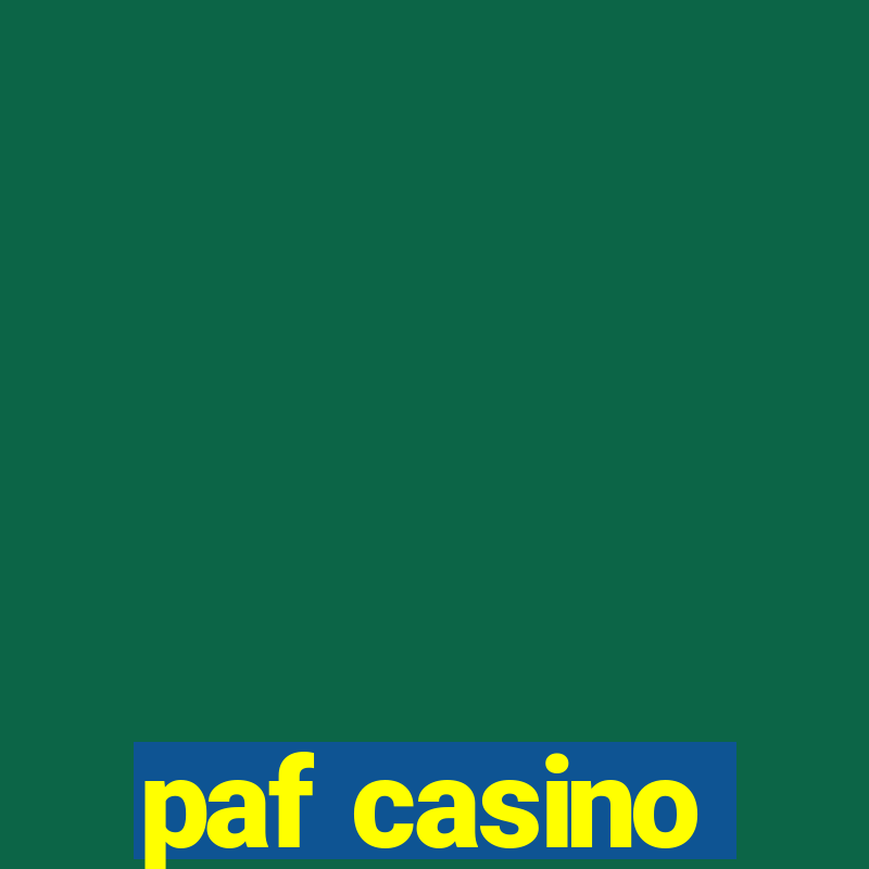 paf casino