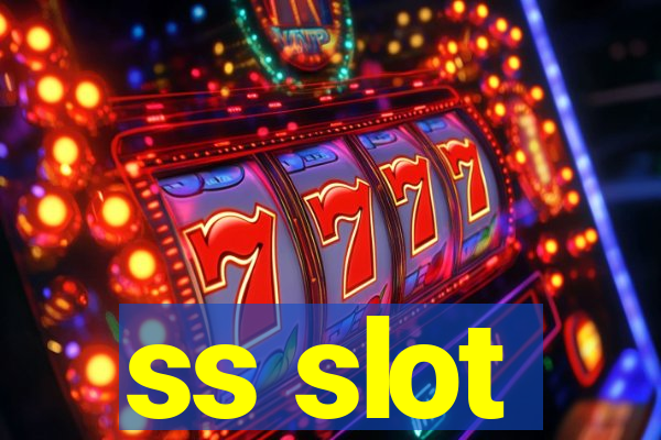 ss slot