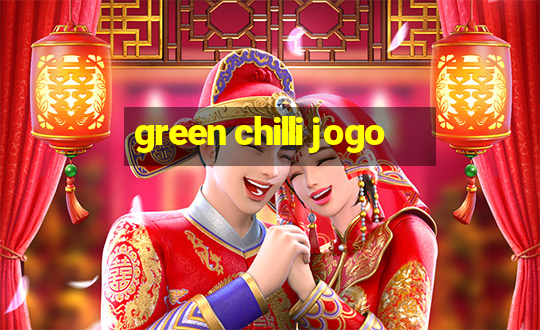 green chilli jogo