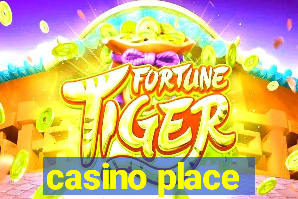 casino place