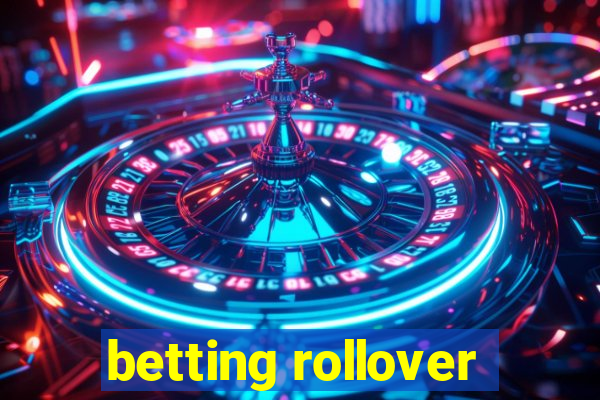 betting rollover