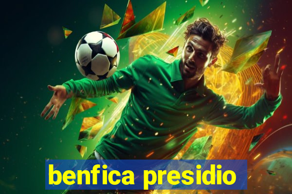 benfica presidio