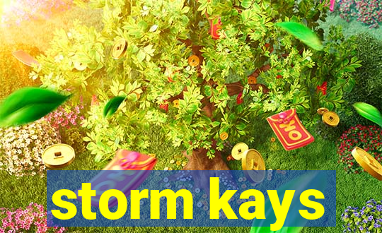 storm kays