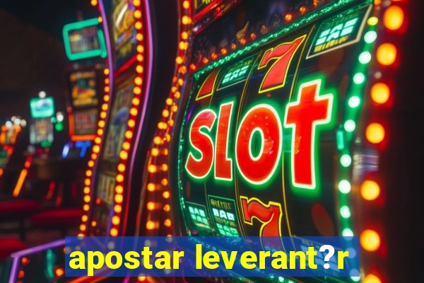 apostar leverant?r