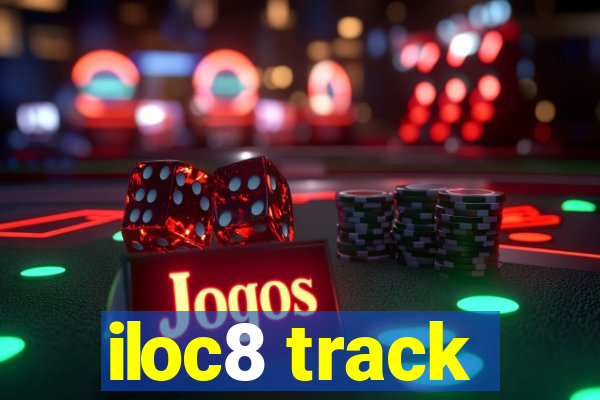 iloc8 track