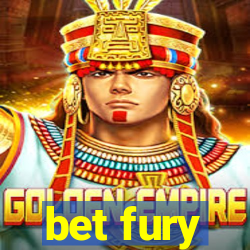 bet fury