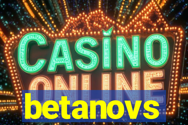 betanovs