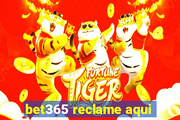 bet365 reclame aqui