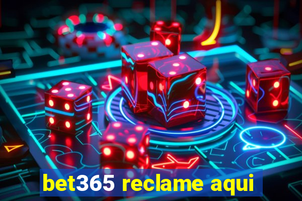 bet365 reclame aqui