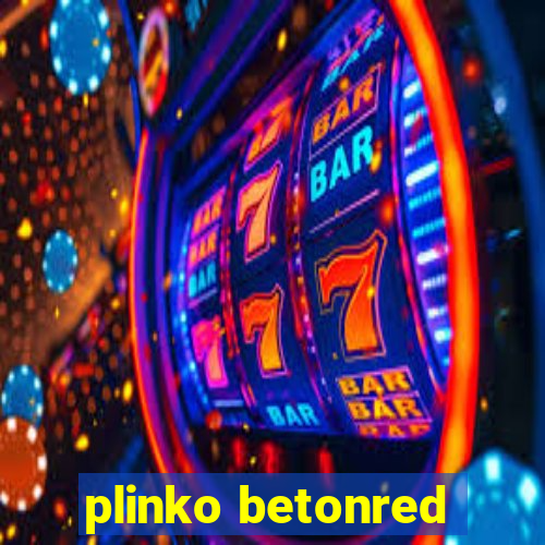 plinko betonred