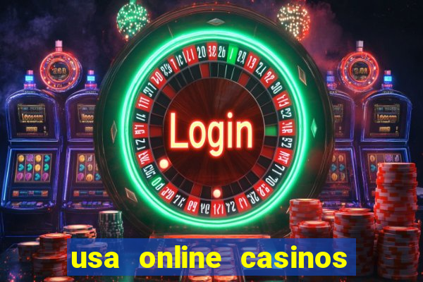 usa online casinos real money