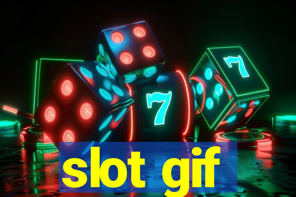 slot gif