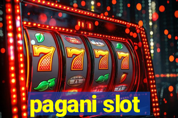 pagani slot