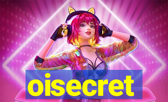 oisecret