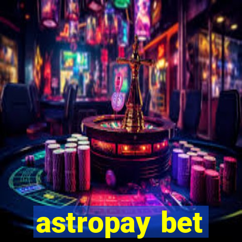 astropay bet