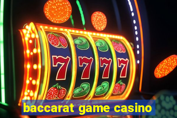 baccarat game casino