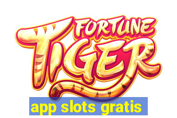 app slots gratis