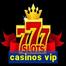 casinos vip