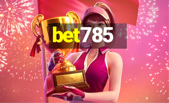 bet785