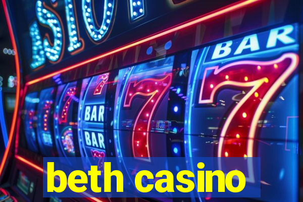 beth casino