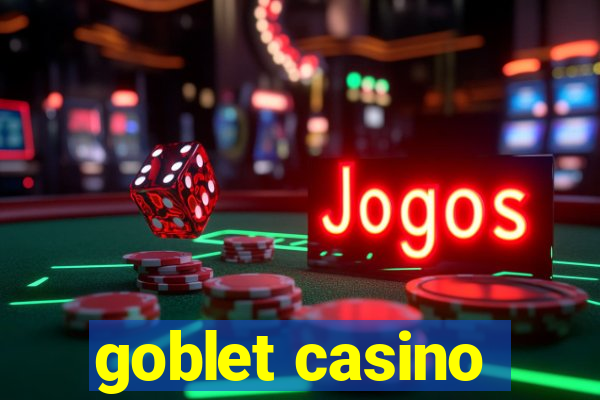 goblet casino