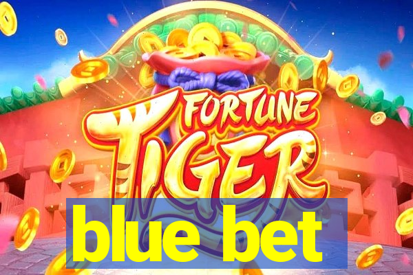 blue bet