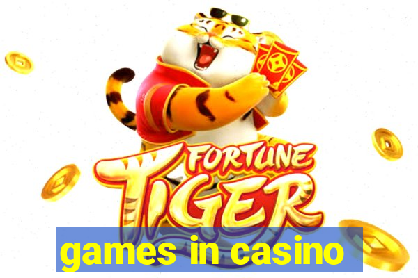 games in casino