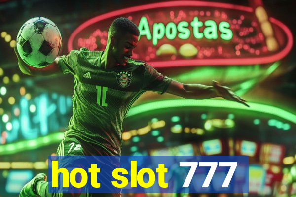 hot slot 777