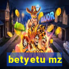 betyetu mz