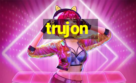 trujon