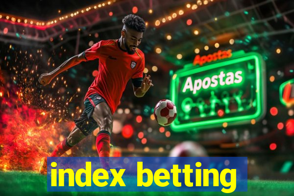 index betting