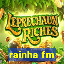 rainha fm