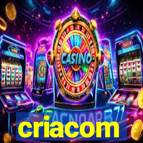 criacom